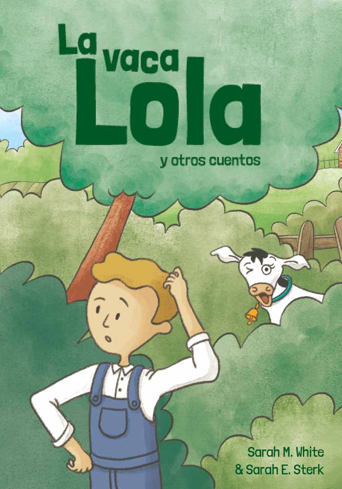 La vaca Lola y otros cuentos - Early Reader